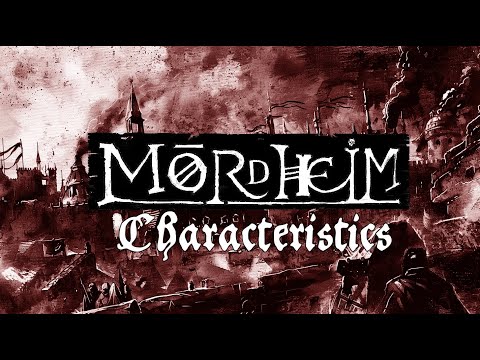 Character Mechanics in Mordheim: A Witch Hunter’s Perspective