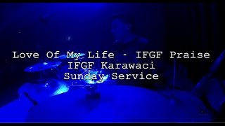 LIFE OF MY LIFE - SELAMANYA ( IFGF PRAISE ) Edwin Reinhard Gunawan