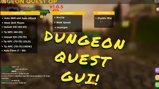 dungeon quest hack gui script showcase - TH-Clip - 