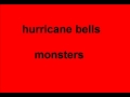 Hurricane Bells - Monsters 