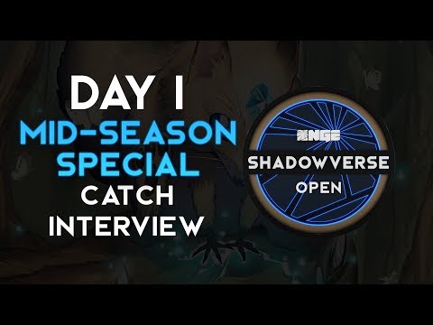 Catch Player Interview - Mid-Season Special Day 1 - NGE Shadowverse Open Season 2
