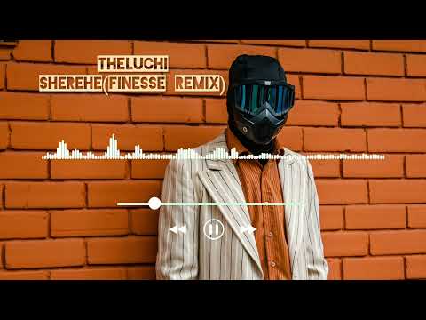 TheLuchi  - Sherehe (Finesse Remix)