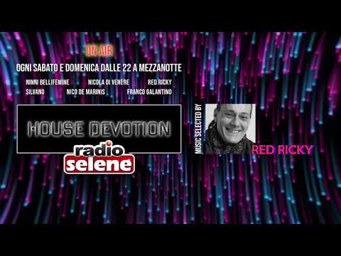 HOUSE DEVOTION - RED RICKY ~•(1)•~