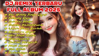 Download lagu Dj remix terbaru // dj enak didengar // full album 2025 mp3