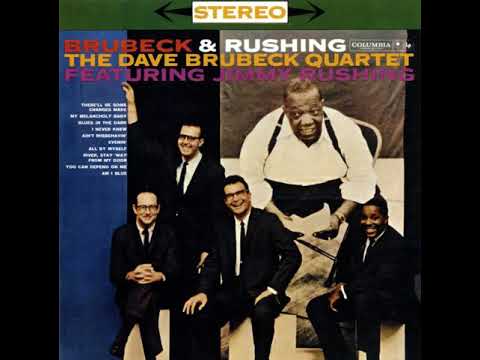 1  The Dave Brubeck Quartet Featuring Jimmy Rushing - Evenin - Brubeck & Rushing