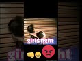 Girls Fight