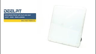 Explosion Proof LED Flat High Bay Light - 100W - 13500 Lumens SKU #D1789415