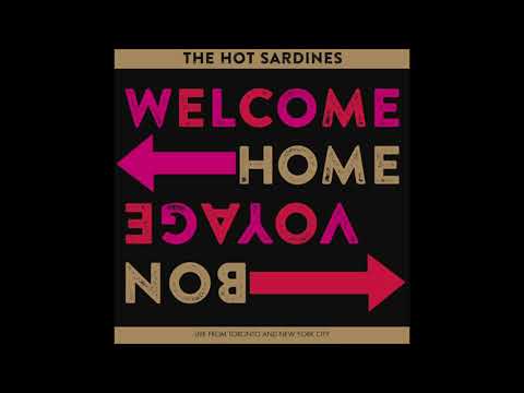 The Hot Sardines - Caravan