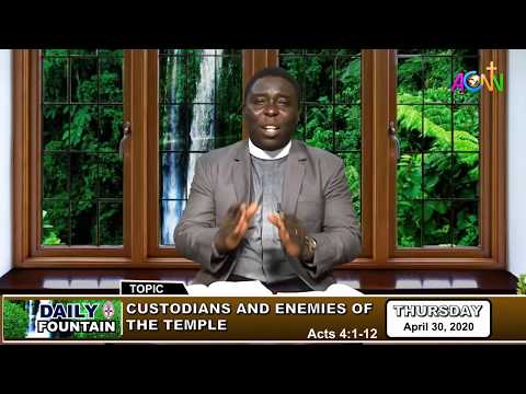 DAILY FOUNTAIN DEVOTIONAL OF APRIL 30, 2020 - THE REV'D EBELECHUKWU C. NWANKWO