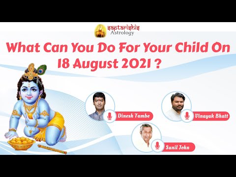 What can you do for your Child on 18th August 2021 ?