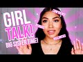 LOVING YOURSELF ! Let’s Have Some Girl Talk.