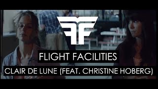 Clair de Lune by Flight Facilities