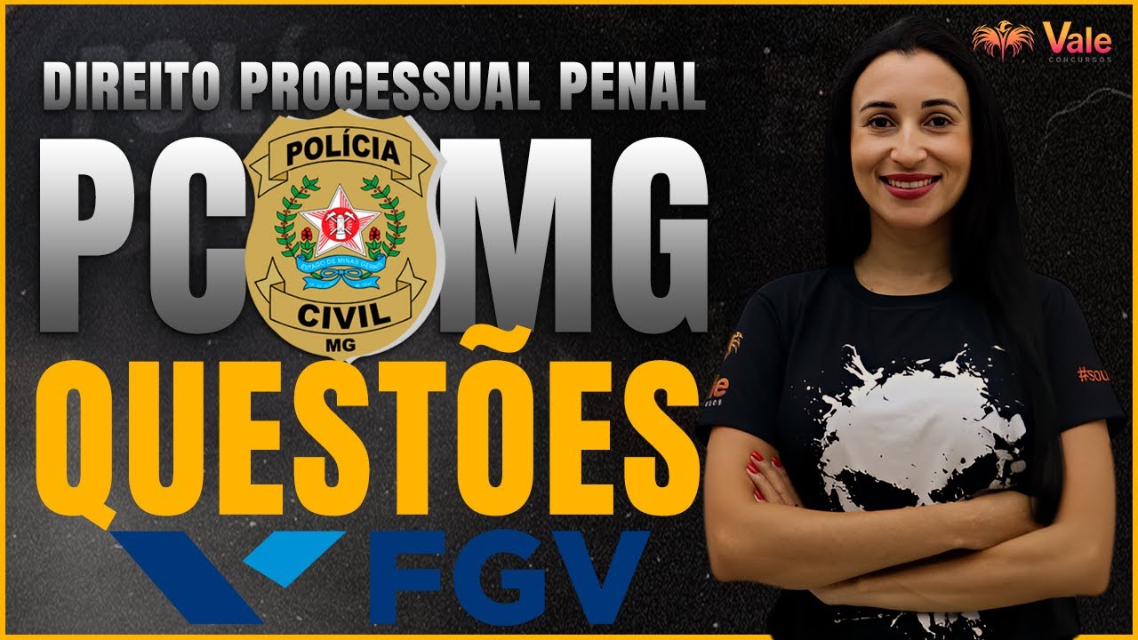 DIREITO PROCESSUAL PENAL| QUESTÕES - PCMG