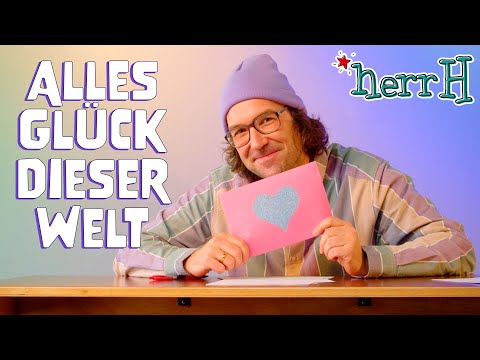 herrH – Alles Glück dieser Welt | Offizielles Musikvideo