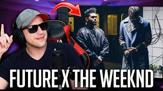 Future x The Weeknd - COMIN OUT STRONG - REACTION!