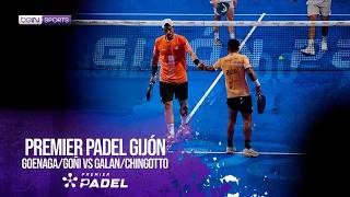 Goenaga/Goñi vs Galan/Chingotto | HIGHLIHGTS Premier Padel - Gijón P2 | 03/05/2026 | beIN SPORTS USA
