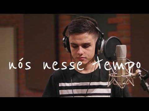 Nós Nesse Tempo video