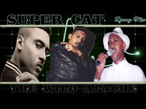 Super Cat The (Wild Apache)  80s &  90s Juggling  mix by djeasy