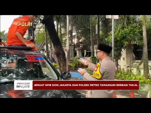 PRESISI UPDATE: JEMAAT GPIB SION JAKARTA DAN POLSEK METRO TAMANSARI BERBAGI TAKJIL 24/03/24 16.00