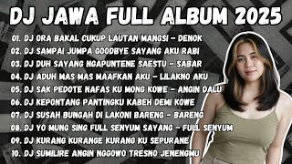 Download lagu DJ JAWA TERBARU 2025 || DJ ORA BAKAL CUKUP LAUTAN MANGSI - DENOK || DJ TAMU UNDANGAN X SABAR SADEWOK mp3