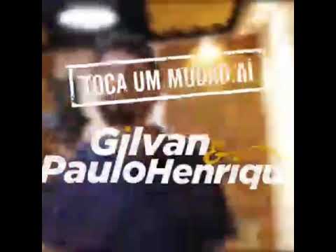 Toca um modão aí... Gilvan e Paulo Henrique