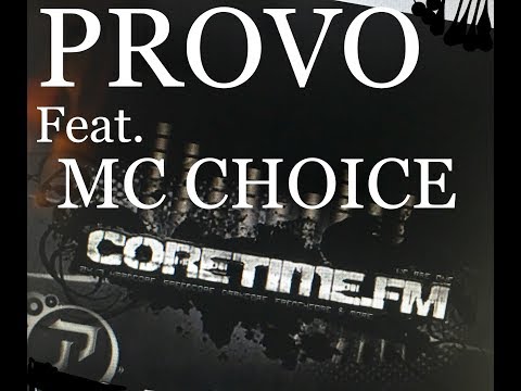 PROVO Feat MC CHOICE @ Coretime.FM (PROMO)