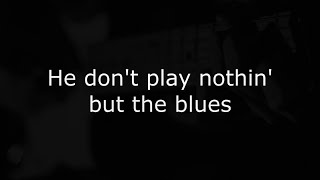 Robben Ford &amp; The Blue Line - He Don&#39;t Play Nothin&#39; But The Blues (Lyrics video)