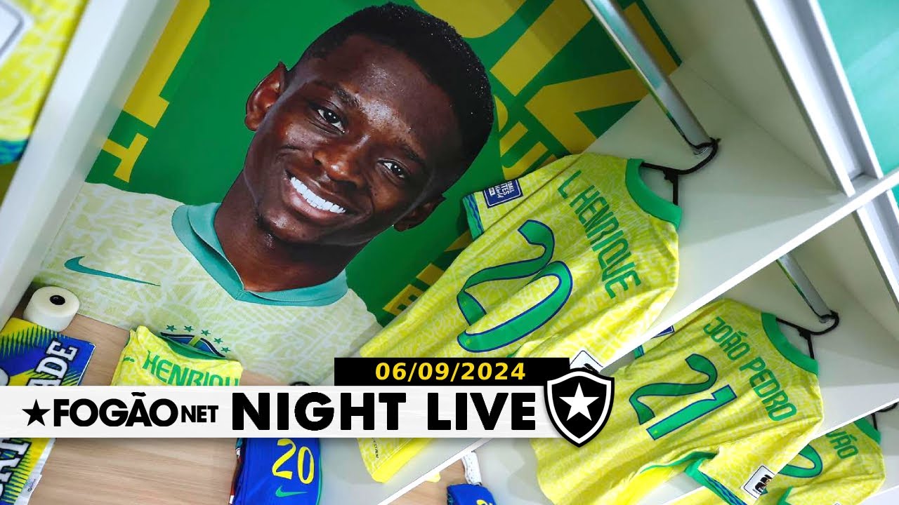 NIGHT LIVE | Expectativa para a estreia de Luiz Henrique na Seleção Brasileira e as últimas do Botafogo