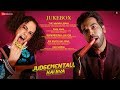 Judgementall Hai Kya Full Movie Audio Jukebox Kangana Ranaut Rajkummar Rao