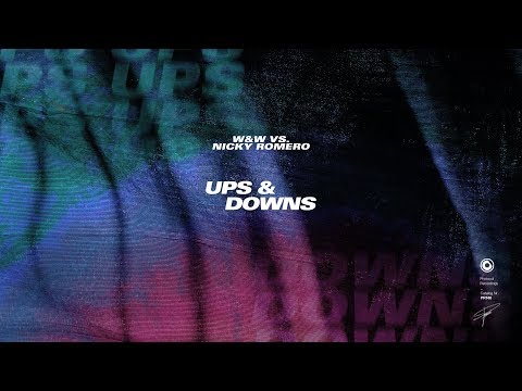 W&W vs. Nicky Romero - Ups & Downs (Official Lyric Video)