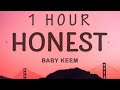1 HOUR Baby Keem Honest Lyrics