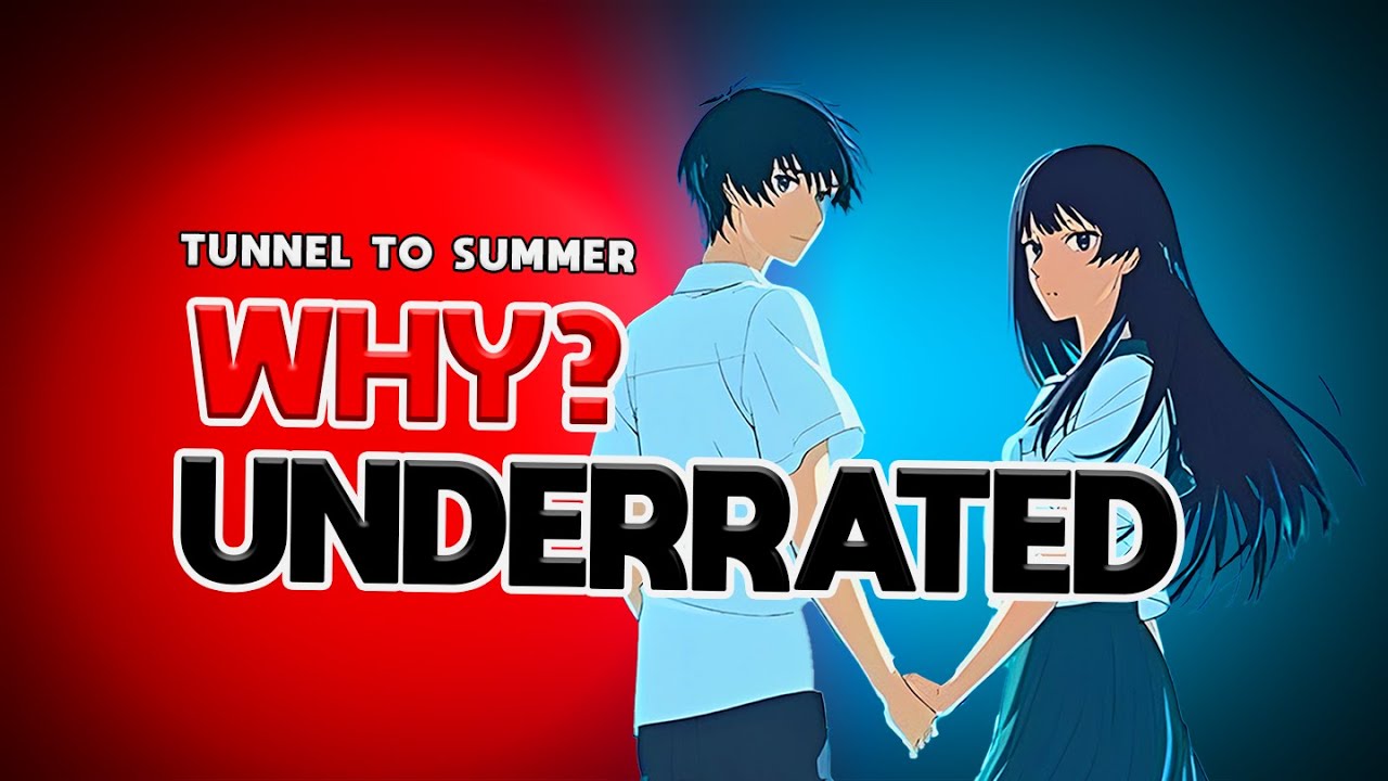 Why its Worth Watching ? The Tunnel to Summer, the Exit of Goodbyes - Explained
