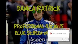 Danica Patrick: Professional Racing's Blue Screen of Death