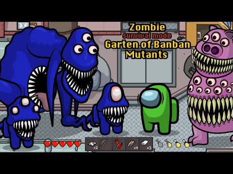 Garten of Banban MUTANTS Zombie 🛠 Survival Mode Among Us - Animation