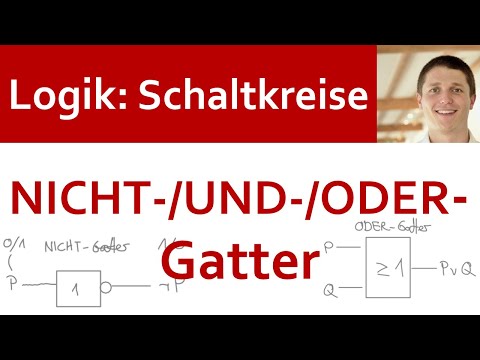 🎓 LOGIK-Anwendungen 01 | Entwurf von Schaltkreisen: Logikgatter NICHT-/UND-/ODER-Gatter