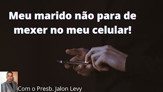 Meu marido no para de mexer no meu celular #celular #marido