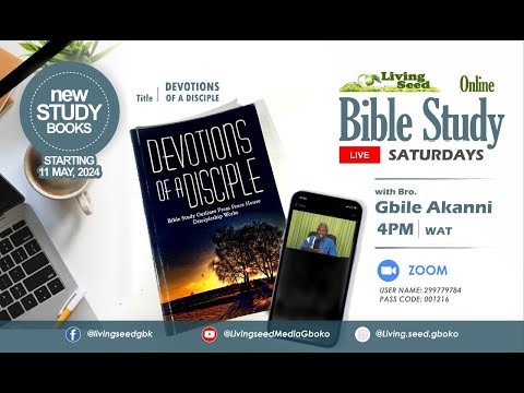 Bible Study 2: Devotions Of A Disciple - Bro Gbile Akanni