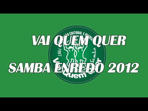 Vai Quem Quer ( Estarreja ) - Samba Enredo 2012 - Portugal