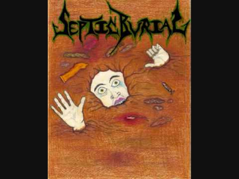 Septic Burial- Septic Burial