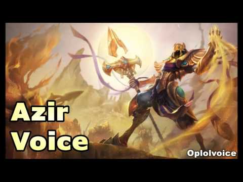 Azir Voice - LoL Sound