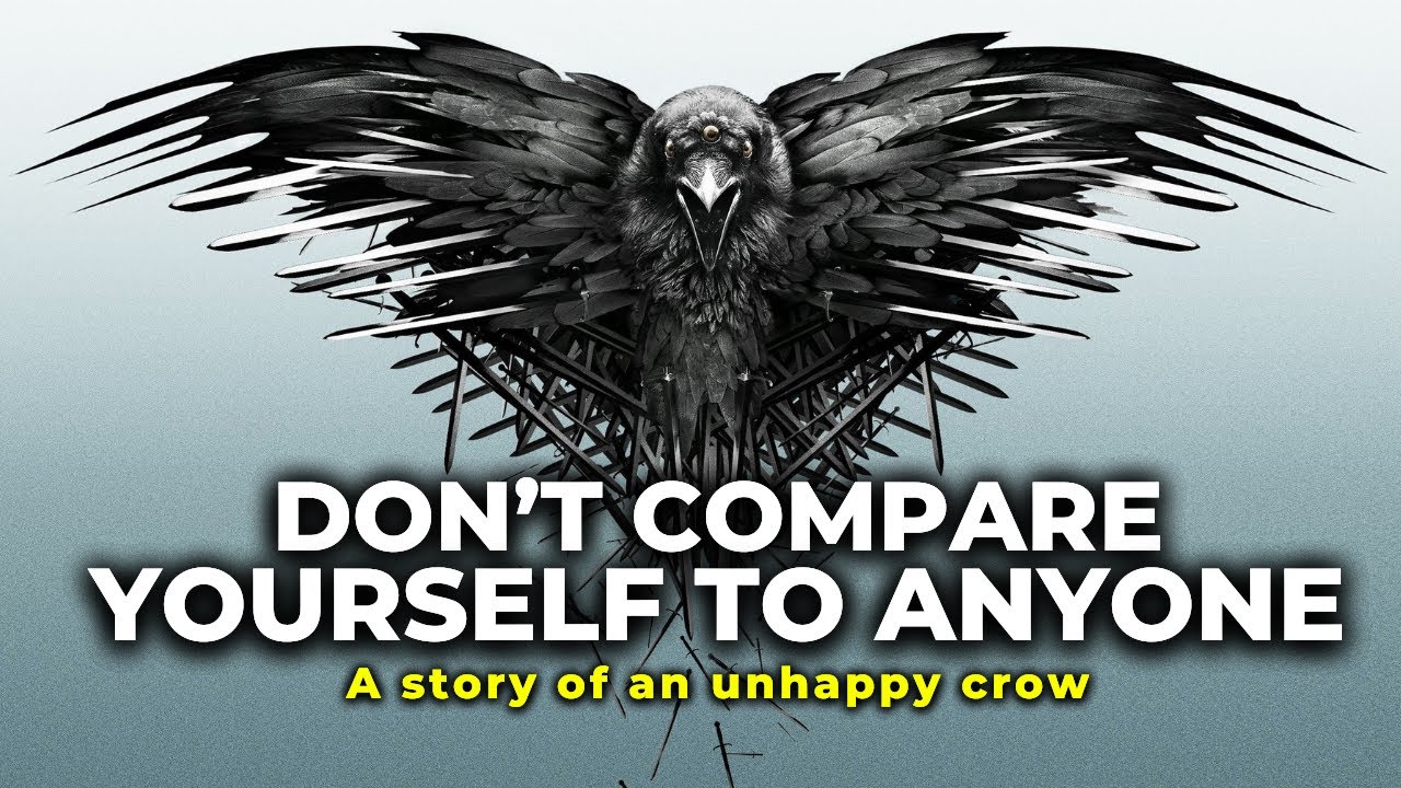 Don't Compare Yourself to Anyone By Titan Man | Story Of An Unhappy Crow | Motivational Video