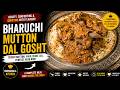 Mutton Dal Gosht Recipe Bharuchi Dal Gosht Dal Chawal