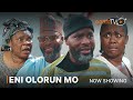 Eni Olorun Mo Latest Yoruba Movie 2023 Drama | Ibrahim Chatta | Yinka Solomon | Peju Ogunmola