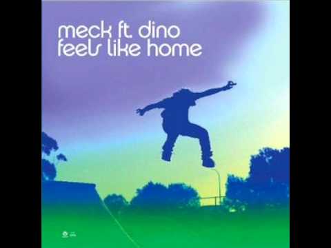Meck feat. Dino - Feels Like Home (Original Mix)