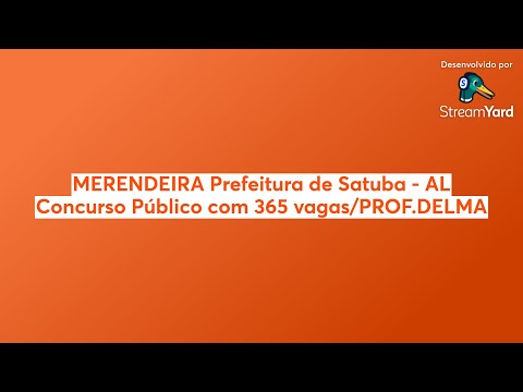MERENDEIRA  Prefeitura de Satuba - AL Concurso Público com 365 vagas/PROF.DELMA