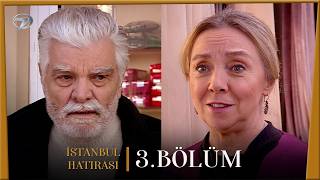 İstanbul Hatırası 3. Bölüm @Kanal7Nostalji