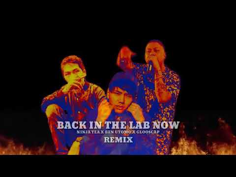 Glooscap - NinjaTea ☓ Ben Utomo - Back In The Lab Now REMIX (Prod. bramantio) 🔬 #BackInTheLabNow