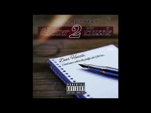 32CLAPSHXT X "Letter2Hussle"