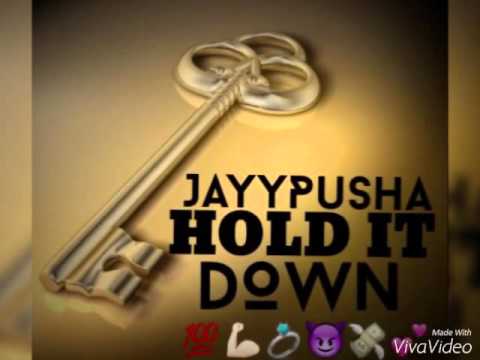 JayyPusha x Hold It Down x PROD. ChrisOG ( AUDIO )