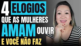 Discover 4 Types of Compliments Women Love to Hear and YOU DON'T